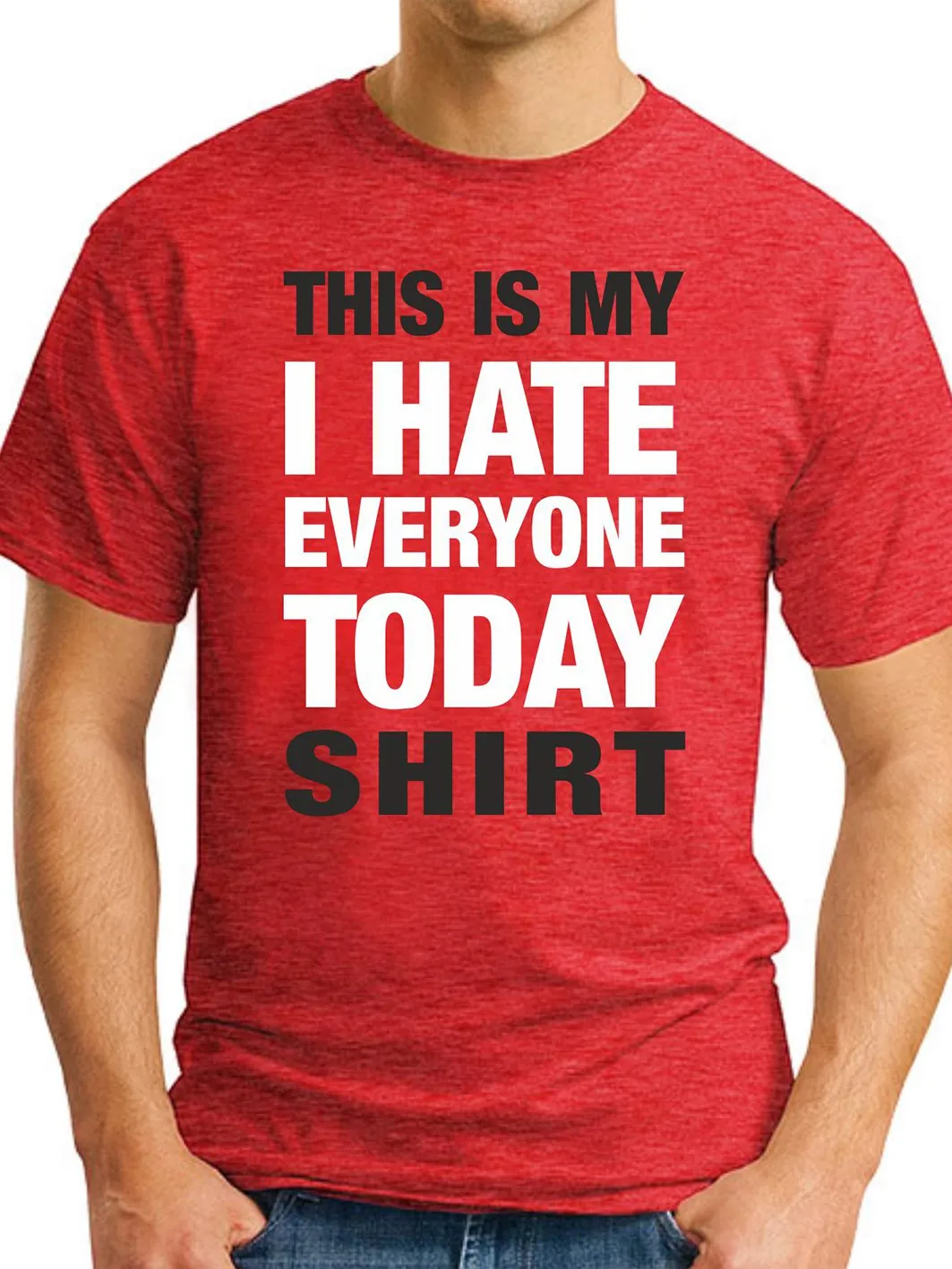 This Is My I Hate Everyone Today Men's T-shirt